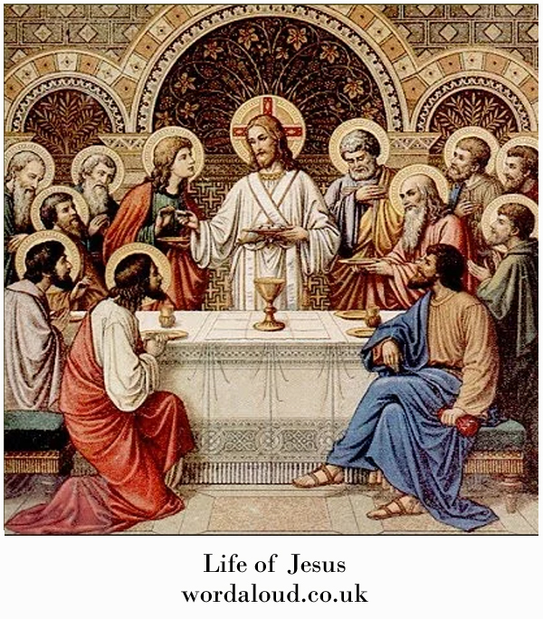 Life Of Jesus | Eucharist | Last Supper